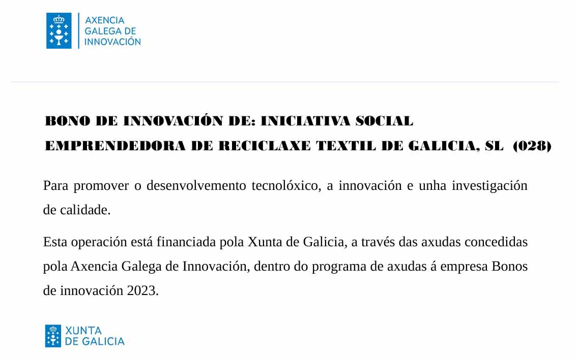 Bono de Innovación de Iniciativa Social emprendedora de reciclaxe textil de Galicia SL