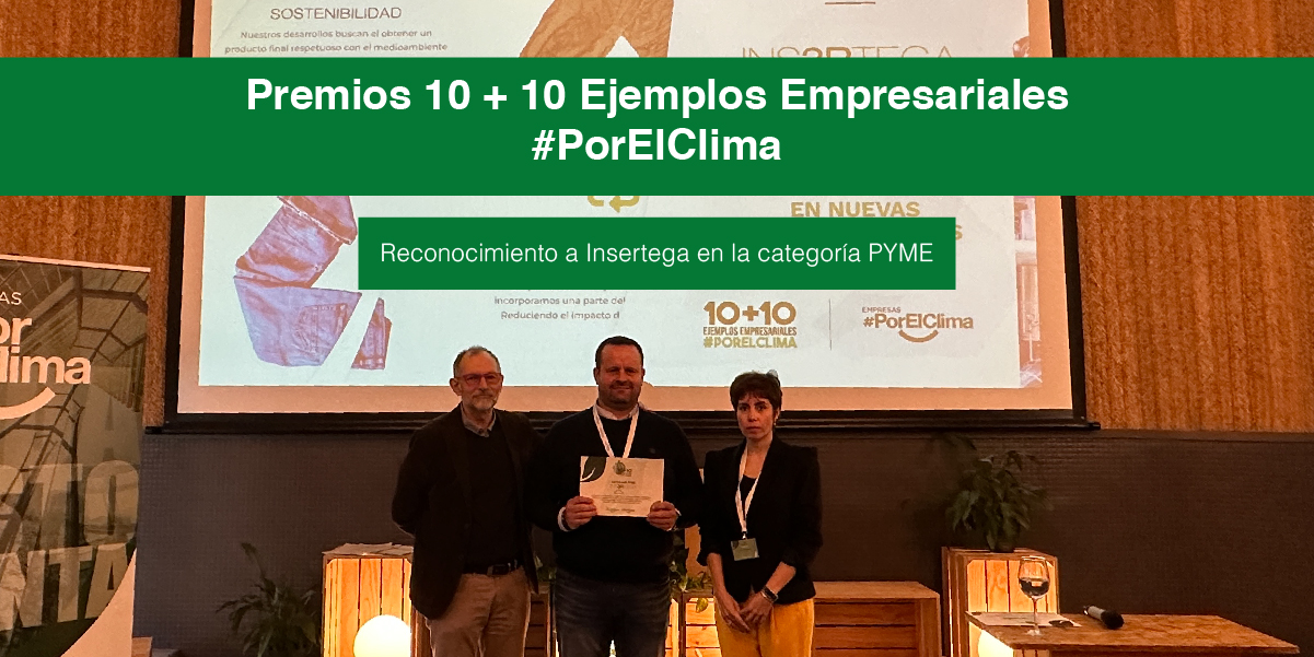 Reconocimiento a INSERTEGA en los premios 10 + 10 Ejemplos Empresariales #PorElClima